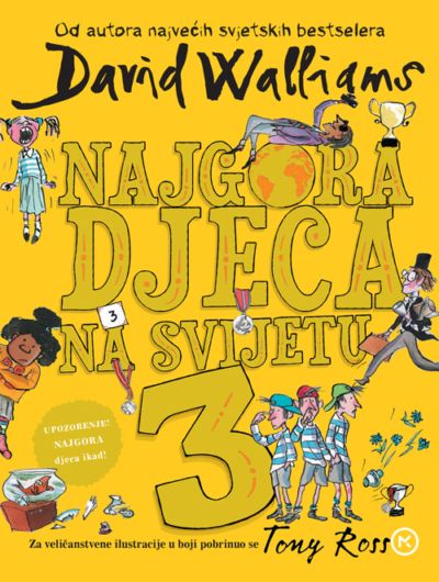 Najgora djeca na svijetu 3